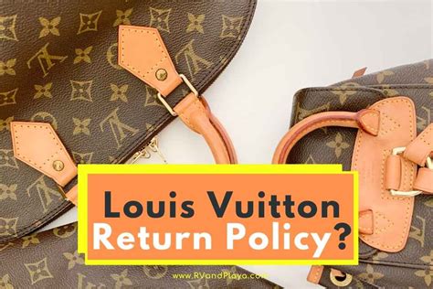 can you return louis vuitton bag|louis vuitton return policy printable.